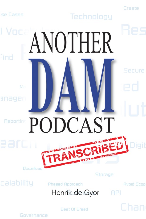 Another DAM Podcast Transcribed